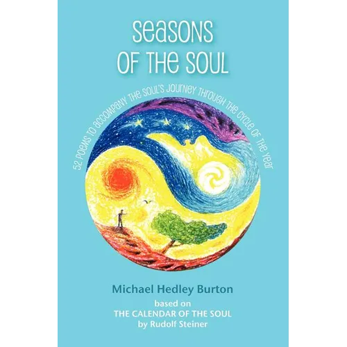 Seasons of the Soul: 52 poems to accompany the soul's journey through the cycle of the year - Paperback