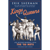 Kings of Queens: Life Beyond Baseball with the '86 Mets - Paperback