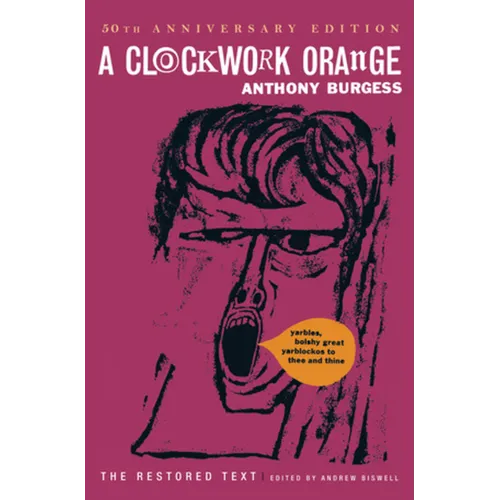 A Clockwork Orange - Hardcover