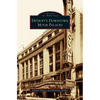 Detroit's Downtown Movie Palaces - Hardcover