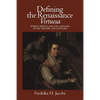 Defining the Renaissance 'Virtuosa' - Paperback