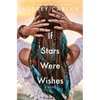 If Stars Were Wishes - Paperback