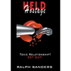 Held Hostage: Toxic Relationship? GET OUT! - Hardcover