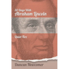 Thirty Days With Abraham Lincoln: Quiet Fire - Paperback