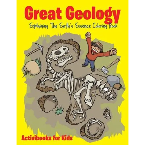 Great Geology: Explaining The Earth's Essence Coloring Book - Paperback