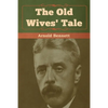 The Old Wives' Tale - Paperback