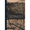 Fingal and Clinton Agricultural Works [microform]: Improved Climax Double Cylinder Threshing Machines, Vibrator and Combination Threshing Machines, Ca - Paperback