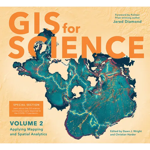 GIS for Science, Volume 2: Applying Mapping and Spatial Analytics - Paperback