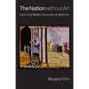 The Nation Without Art: Examining Modern Discourses on Jewish Art - Paperback