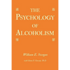 The Psychology of Alcoholism - Paperback