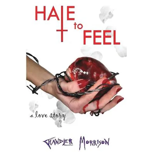 Hate to Feel - Paperback