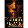 Hieroglyphs of Blood and Bone - Paperback