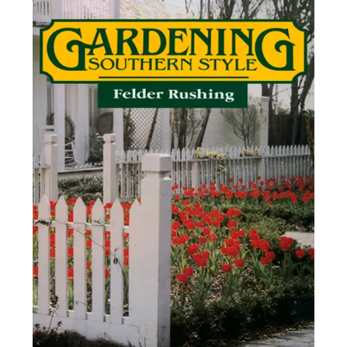 Gardening Southern Style - Paperback