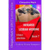 Lesbian Fiction Romance: Infrared Lesbian Wedding: LBGT Lesbian Fiction - Paperback
