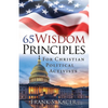 65 Wisdom Principles For Christian Political Activists - Paperback