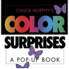 Color Surprises: Color Surprises - Hardcover