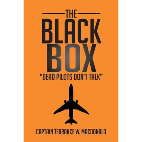 The Black Box: ''Dead Pilots Don't Talk'' - Paperback