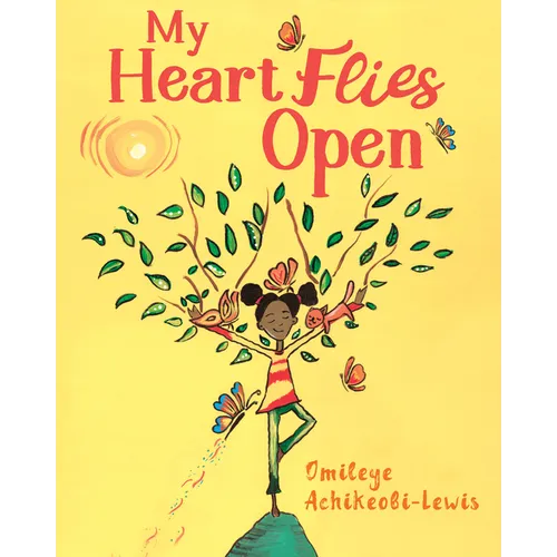 My Heart Flies Open - Hardcover
