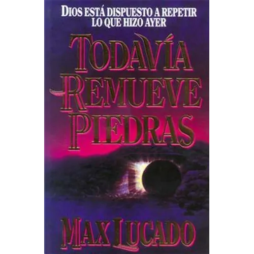 La Todav��a Remueve Piedras = He Still Moves Stones - Paperback