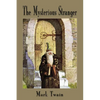 The Mysterious Stranger - Paperback