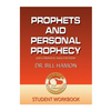Prophets and Personal Prophecy Student Workbook: God's Prophetic Voice for Today - Paperback