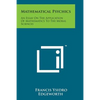 Mathematical Psychics: An Essay on the Application of Mathematics to the Moral Sciences - Paperback