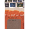 Grass Roof, Tin Roof - Paperback