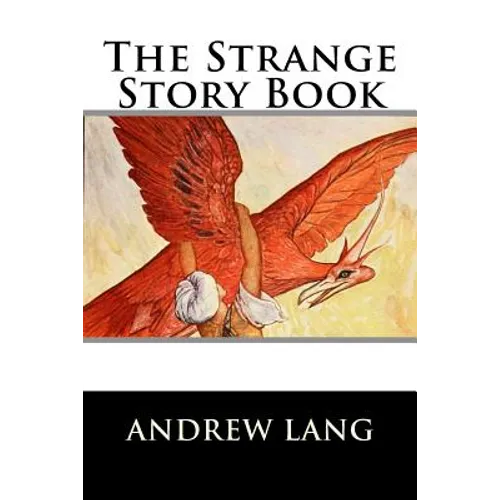 The Strange Story Book - Paperback