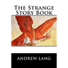 The Strange Story Book - Paperback