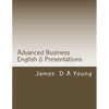 Advanced Business English & Presentations - Paperback