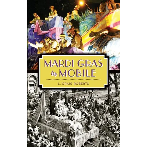 Mardi Gras in Mobile - Hardcover