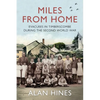Miles From Home: Evacuees In Timberscombe During The Second World War - Paperback