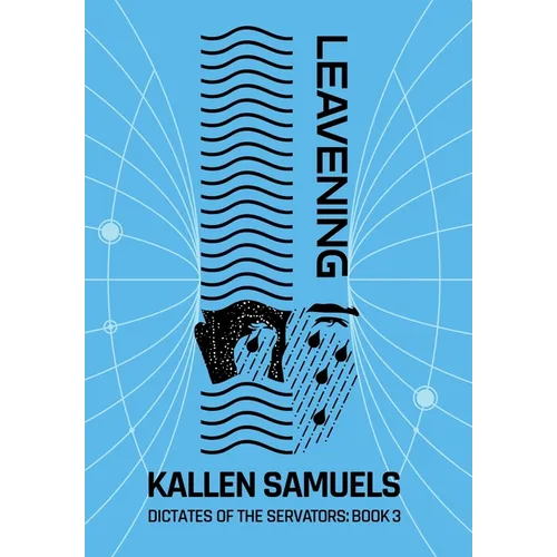 Leavening - Hardcover