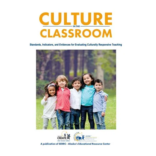 Culture in the Classroom: Standards, Indicators and Evidences for Evaluating Culturally Responsive Teaching - Paperback