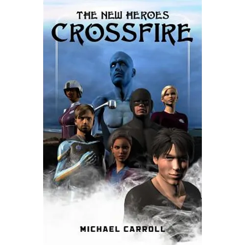 The New Heroes: Crossfire - Paperback
