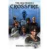 The New Heroes: Crossfire - Paperback