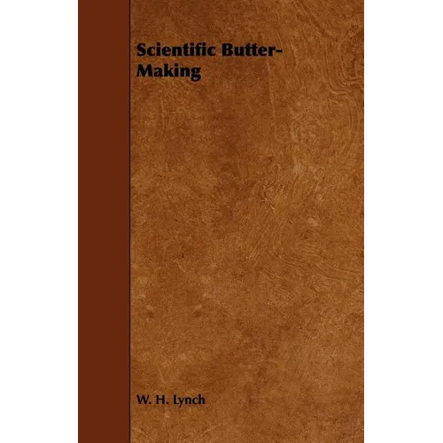 Scientific Butter-Making - Paperback