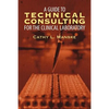 A Guide to Technical Consulting for the Clinical Laboratory - Paperback