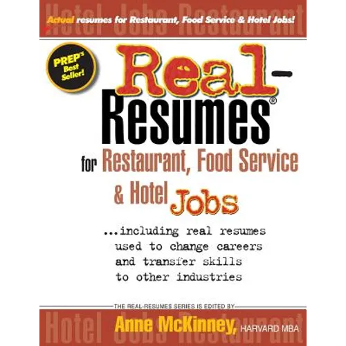 Real-Resumes for Restaurant, Food Service & Hotel Jobs - Paperback