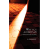 Why I Am a Christian: A Word to Honest Doubters - Paperback