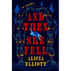 And Then She Fell - Hardcover