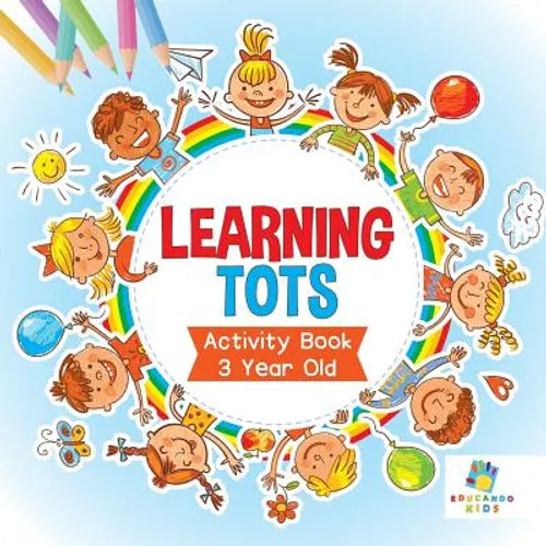 Learning Tots Activity Book 3 Year Old - Paperback