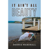 It Ain't All Beauty - Paperback