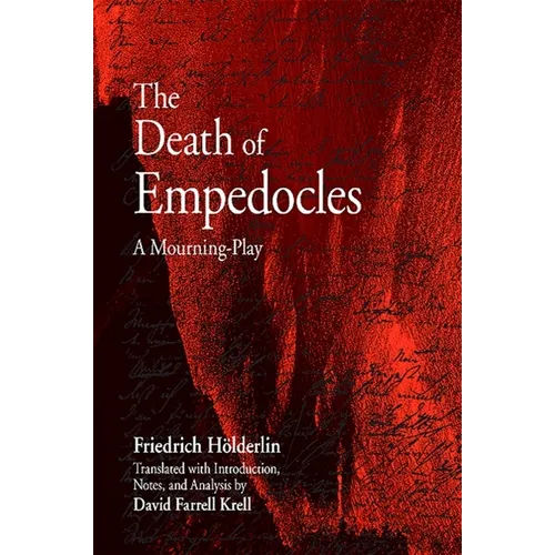 The Death of Empedocles: A Mourning-Play - Paperback