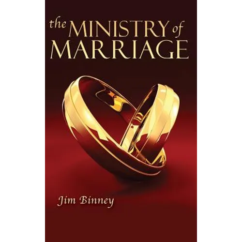 The Ministry of Marriage - Hardcover