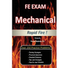 FE Exam Mechanical (Rapid Fire!) - Paperback