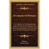 Five Books Of Plotinus: On Felicity; On The Nature And Origin Of Evil; On Providence; On Nature, Contemplation And The One; And On The Descent - Hardcover