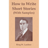 How to Write Short Stories with Samples - Paperback