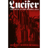 Lucifer: The Devil in the Middle Ages - Hardcover