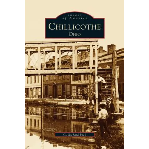 Chillicothe, Ohio - Hardcover